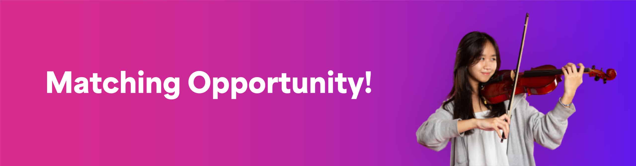 Matching Opportunity!